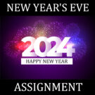 New Year's Eve Assignment 2024